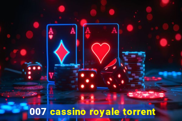 007 cassino royale torrent